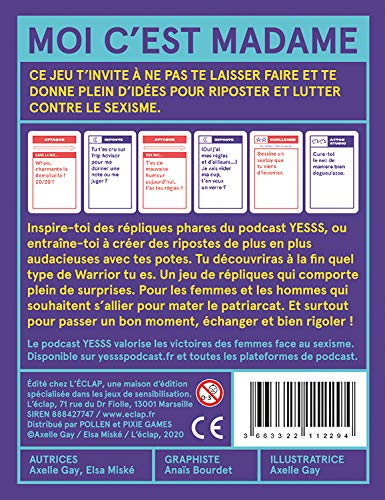 Moi c'est Madame: Le jeu qui impose le respect